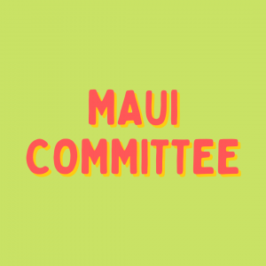 Maui Committee