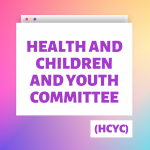 Health & Children & Youth Committee (HCY)